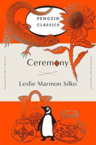Title: Ceremony: (Penguin Orange Collection), Author: Leslie Marmon Silko