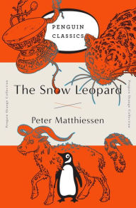 Title: The Snow Leopard: (Penguin Orange Collection), Author: Peter Matthiessen