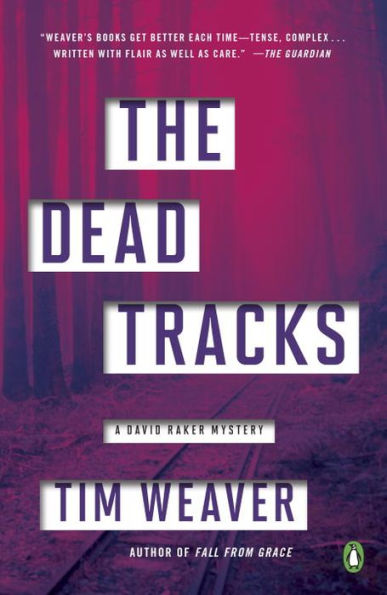 The Dead Tracks (David Raker Series #2)