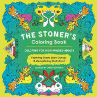 Title: The Stoner's Coloring Book: Coloring for High-Minded Adults, Author: Jared Hoffman