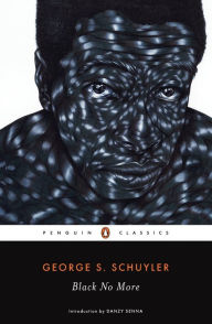 Title: Black No More (Penguin Classics), Author: George S. Schuyler