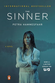Title: The Sinner (TV Tie-In): A Novel, Author: Petra Hammesfahr
