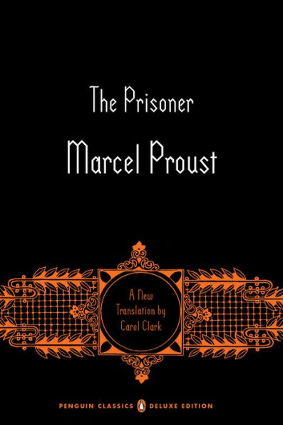 The Prisoner: Search of Lost Time, Volume 5 (Penguin Classics Deluxe Edition)