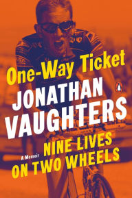 Ebooks downloaden nederlands gratis One-Way Ticket: Nine Lives on Two Wheels MOBI CHM DJVU (English Edition) 9780143134145