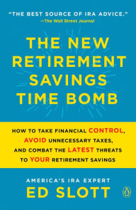 Download free ebooks google books The New Retirement Savings Time Bomb: How to Take Financial Control, Avoid Unnecessary Taxes, and Combat the Latest Threats to Your Retirement Savings (English Edition)