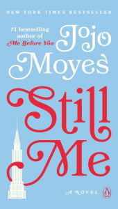 Still Me: A Novel