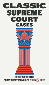 Title: Classic Supreme Court Cases, Author: Corey Brettschneider