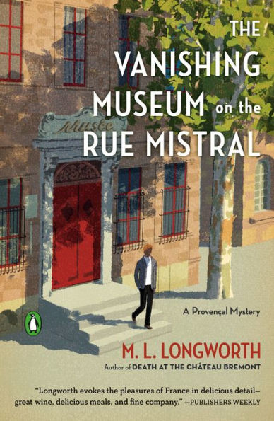 The Vanishing Museum on the Rue Mistral (Provençal Mystery #9)