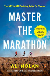 Scribd free ebook download Master the Marathon: The Ultimate Training Guide for Women 9780143135487 in English