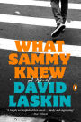 What Sammy Knew: A Novel
