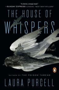 Free books in english to download The House of Whispers: A Novel English version by Laura Purcell ePub 9780143135531