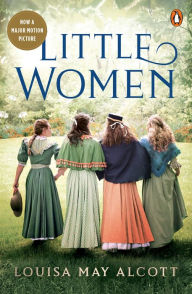 Title: Little Women: A Novel, Author: Louisa May Alcott