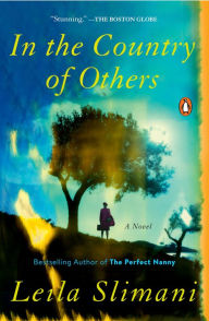 Title: In the Country of Others: A Novel, Author: Leila Slimani