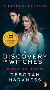 A Discovery of Witches (All Souls Series #1) (Movie Tie-In)