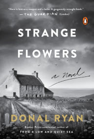 E book downloads Strange Flowers: A Novel 9780143136392