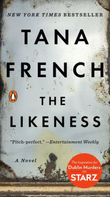 The Likeness A Novel By Tana French Paperback Barnes Noble