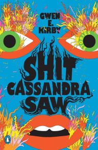 Free download ebooks for kindle fire Shit Cassandra Saw: Stories 9780143136620 (English literature)