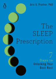 Download textbooks pdf free The Sleep Prescription: Seven Days to Unlocking Your Best Rest