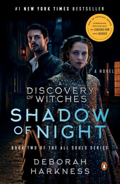 Shadow of Night (All Souls Series #2) (Movie Tie-In)