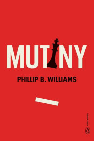 Title: Mutiny, Author: Phillip B. Williams
