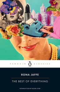 Free pdf format ebooks download The Best of Everything by Rona Jaffe, Rachel Syme