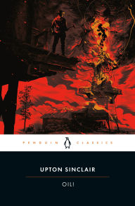 Title: Oil!, Author: Upton Sinclair