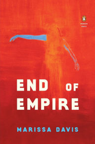 Free book downloads pdf format End of Empire (English literature) by Marissa Davis 9780143138471 FB2 PDB
