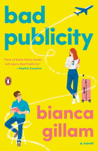 New book download Bad Publicity: A Novel