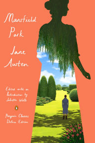 Title: Mansfield Park: (Penguin Classics Deluxe Edition), Author: Jane Austen