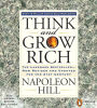 Think and Grow Rich: The Landmark Bestseller--Now Revised and Updated for the 21st Century