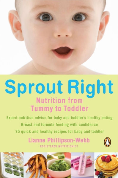 Sprout Right: Nutrition From Tummy To Toddler