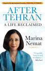 After Tehran: A Life Reclaimed