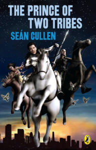 Title: The Prince of Two Tribes: The Changeling Series, Author: Sean Cullen