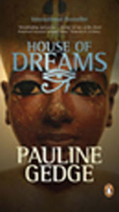 Title: House Of Dreams, Author: Pauline Gedge