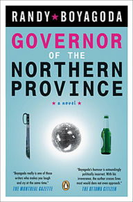Title: Governor of the Northern Province, Author: Randy Boyagoda