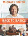 Back To Basics: 100 Simple Classic Recipes With A Twist: A Cookbook