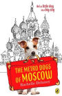 The Metro Dogs of Moscow