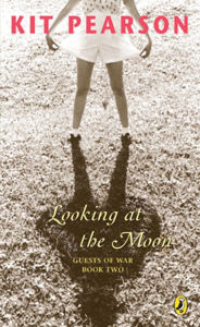 Title: Looking At The Moon, Author: Kit Pearson