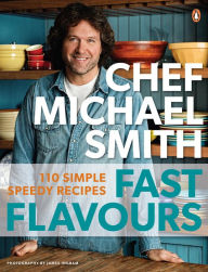 Title: Fast Flavours: 110 Simple Speedy Recipes, Author: Michael Smith