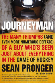 Title: Journeyman: The Many Triumphs (and Even More Defeats) Of A Guy Who's Seen, Author: Sean Pronger