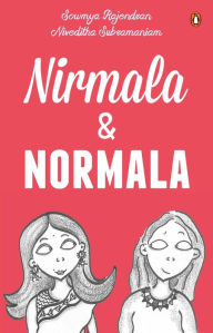 Title: Nirmala And Normala, Author: Sowmya Rajendran