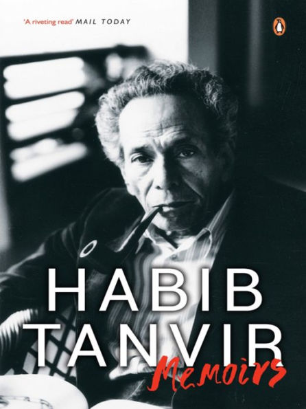 Memoirs: Habib Tanveer