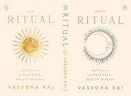 Download free ebooks online yahoo Ritual: Daily Practices for Wellness, Beauty & Bliss (English literature) 9780143452935 by Vasudha Rai, Vasudha Rai DJVU MOBI