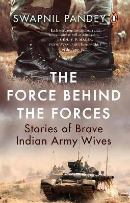 the Force Behind Forces: Stories of Brave Indian Army Wives