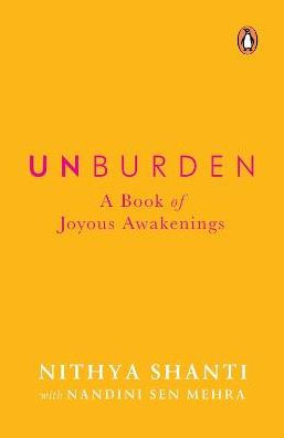 Unburden: A Book of Joyous Awakenings