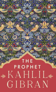 Title: The Prophet (PREMIUM PAPERBACK, PENGUIN INDIA), Author: Kahlil Gibran