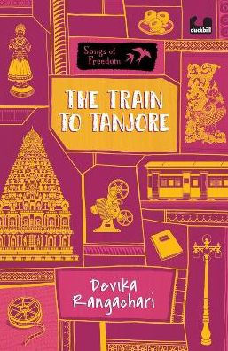 The Train to Tanjore (Series: Songs of Freedom)