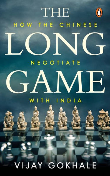 the Long Game: How Chinese Negotiate with India