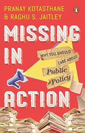 Missing Action: Why You Should Care About Public Policy