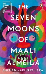 Title: Seven Moons of Maali Almeida, Author: Shehan Karunatilaka